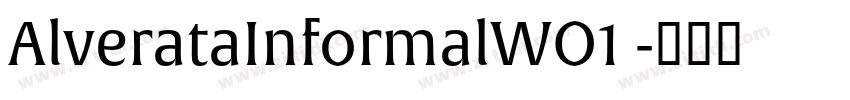 AlverataInformalWO1 字体转换